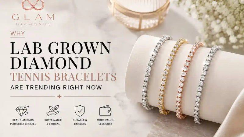 Why Lab Grown Diamond Tennis Bracelets Are Trending Right Now